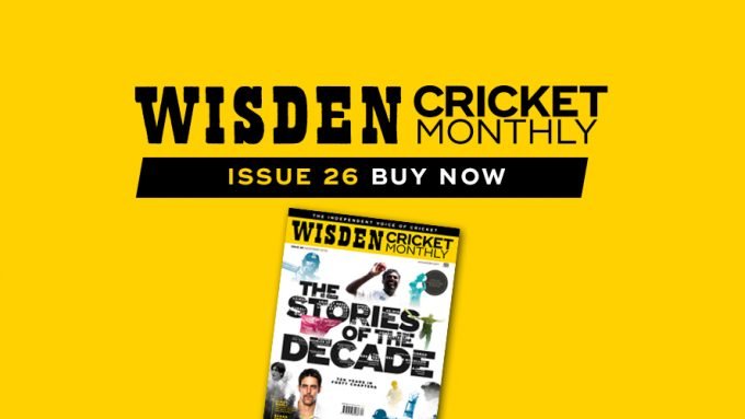 Wisden Cricket Monthly issue 26: The 40 stories of the decade