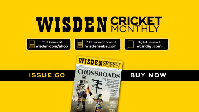 Wisden Cricket Monthly issue 60: Cricket at a crossroads