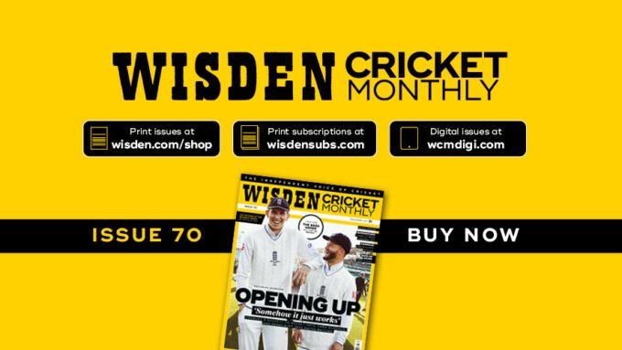 Wisden Cricket Monthly issue 70: Opening up with Crawley & Duckett