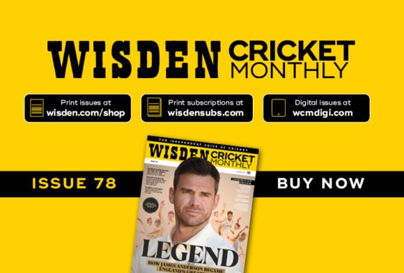 Wisden Cricket Monthly issue 78 – How James Anderson became England's greatest